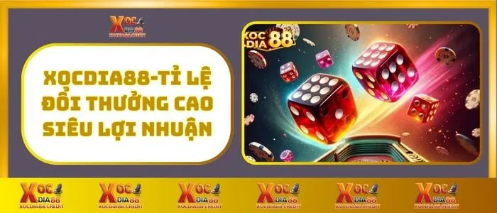 Bắn cá 5 XocDia88 - Tỉ Lệ Đổi Thưởng Cao Siêu Lợi Nhuận